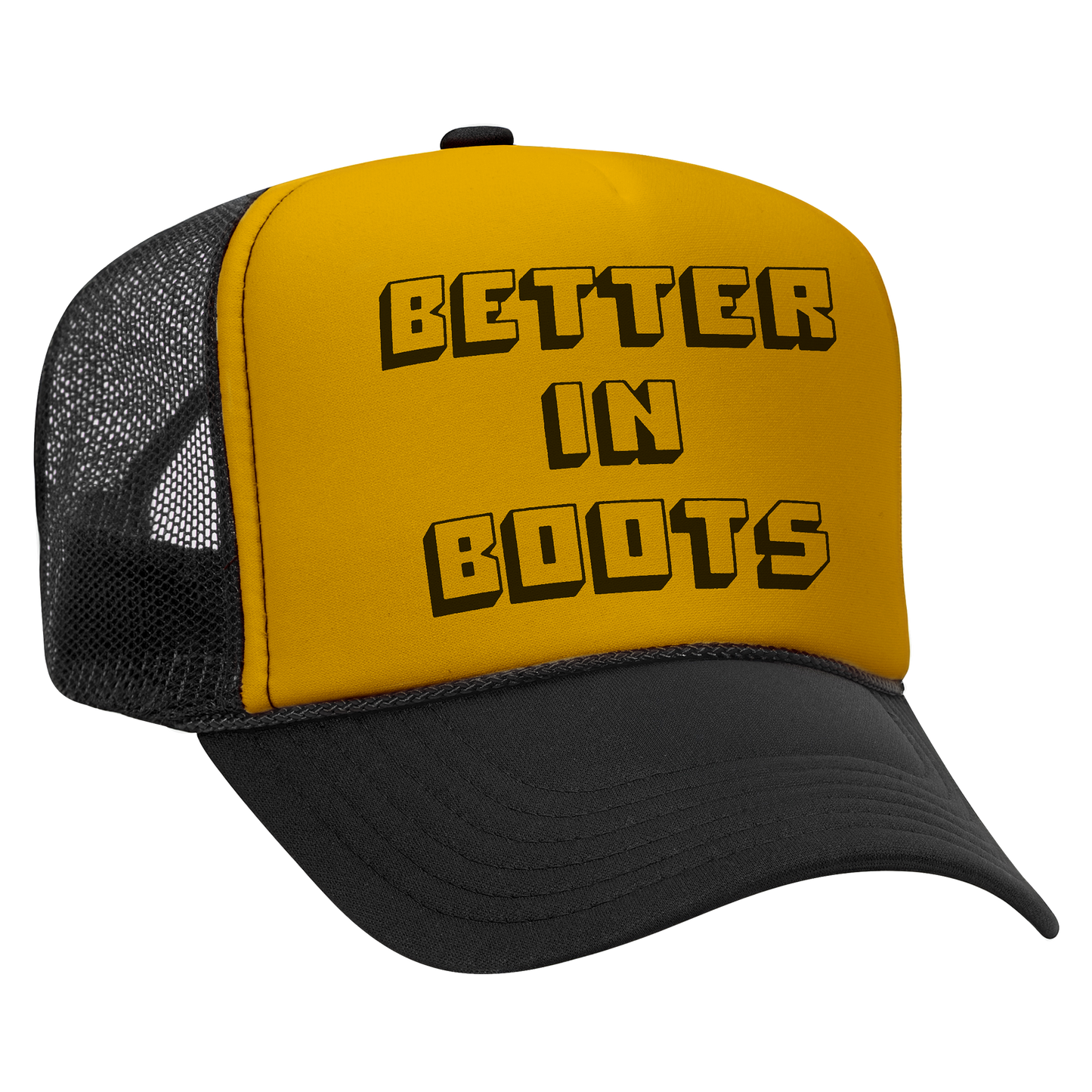 Better in Boots Classic Foam Trucker Hat