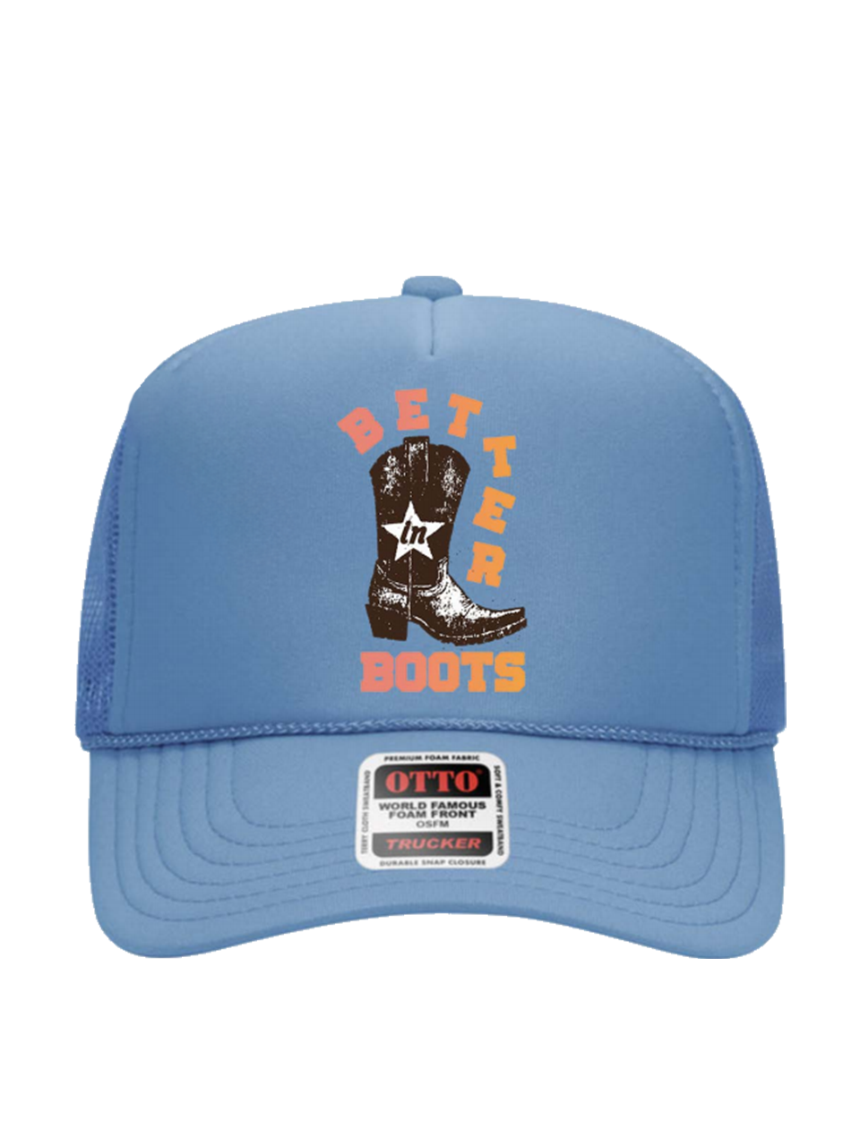 Better In Boots 2025 Trucker Hat