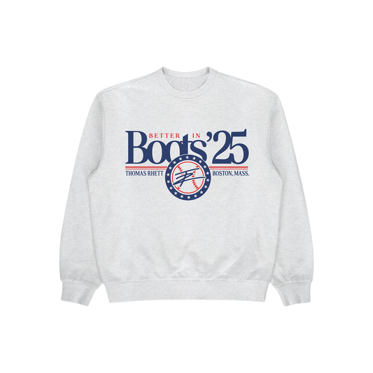 2025 Better In Boots Boston Crewneck [PRESALE]