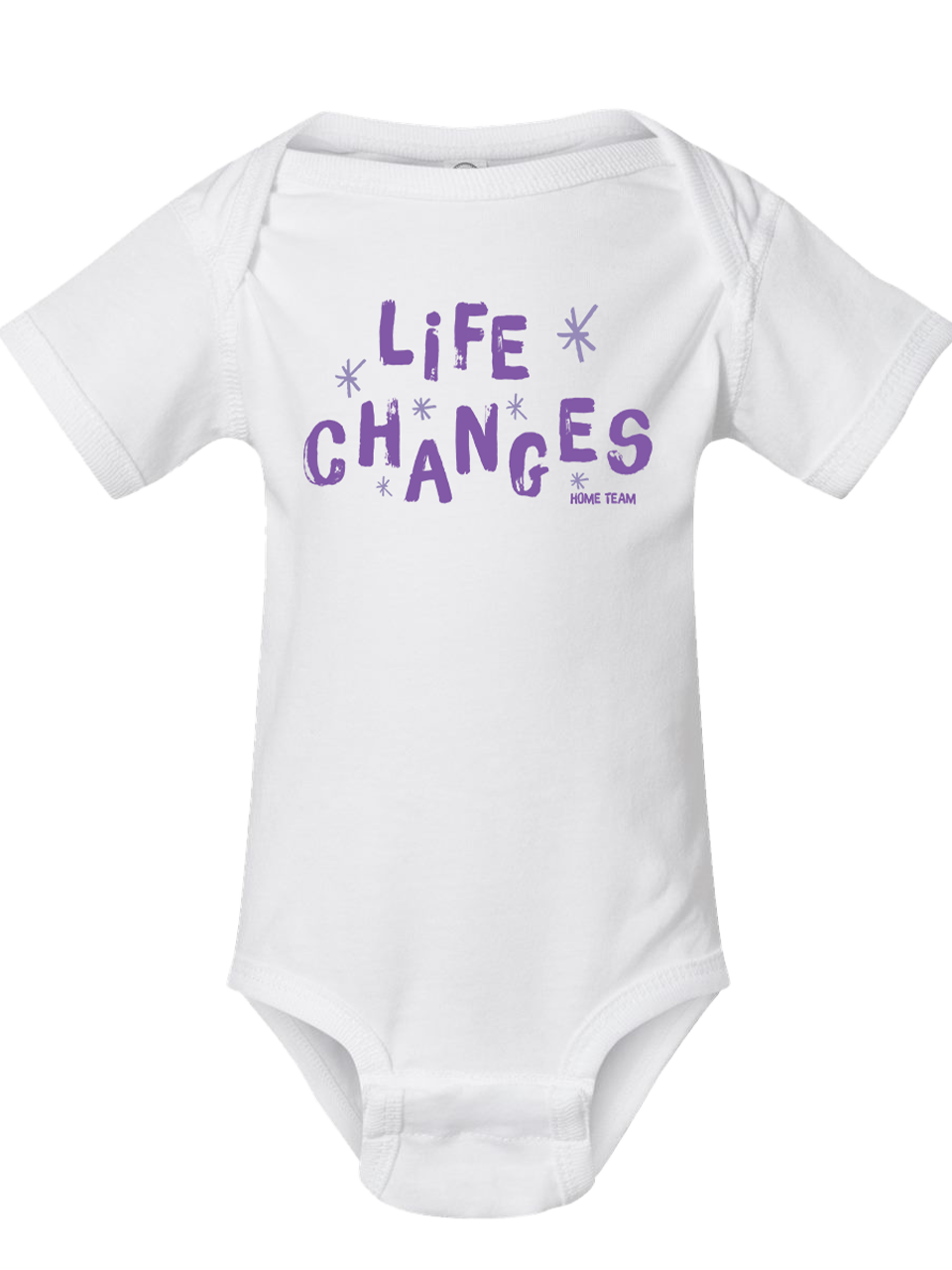 Life Changes Onesie [PRE-ORDER]