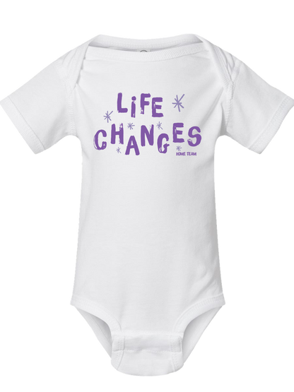 Life Changes Onesie [PRE-ORDER]