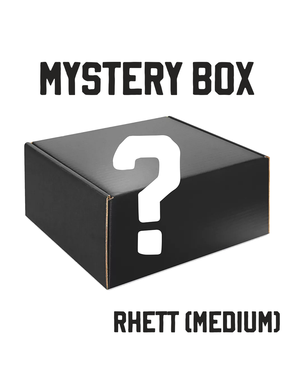 Rhett Mystery Box